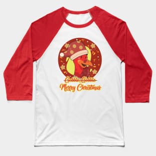 Gobble Gobble Turkey Merry Christmas Baseball T-Shirt